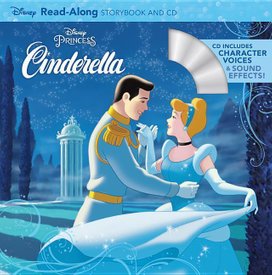 Disney Cinderella. Read-Along Storybook and CD