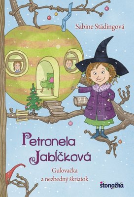 Petronela Jabĺčková Guľovačka a nezbedný škriatok
