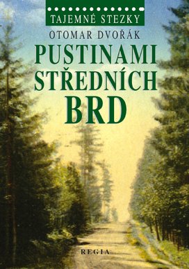 Pustinami středních Brd