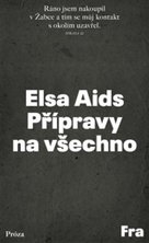 Přípravy na všechno