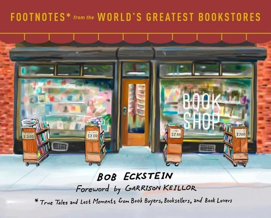 Footnotes from the World's Greatest Bookstores