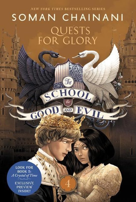 The School for Good and Evil 04. The Quests for Glory