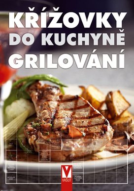 Křížovky do kuchyně Grilování