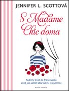 S Madame Chic doma