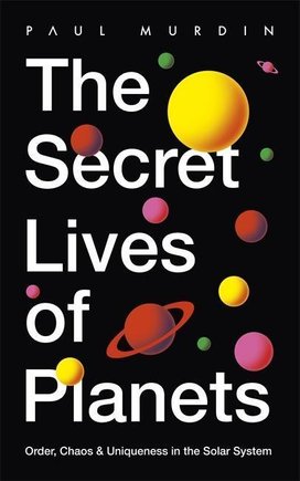 The Secret Lives of the Planets