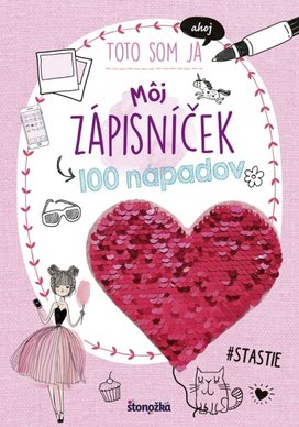 Môj zápisníček 100 nápadov