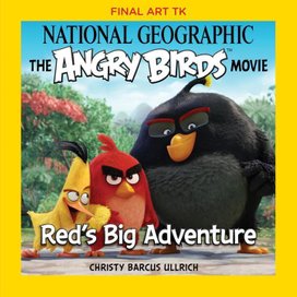 National Geographic the Angry Birds Movie