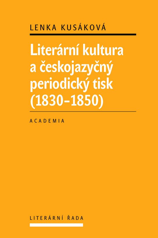 Literární kultura a českojazyčný periodický tisk (1830-1850)