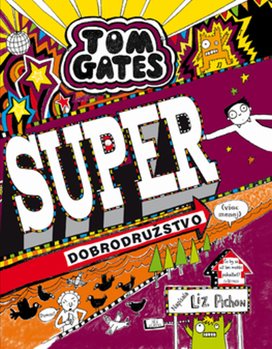 Tom Gates Super dobrodružstvo (viac-menej)