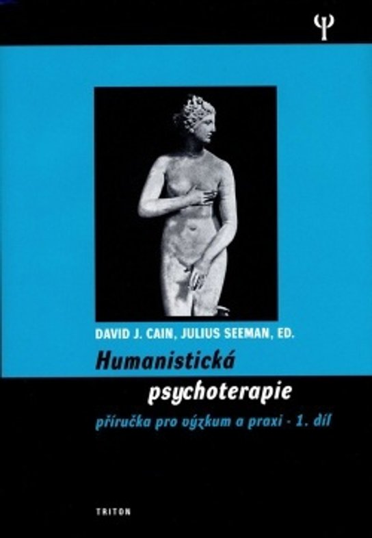 Humanistická psychoterapie 1.díl