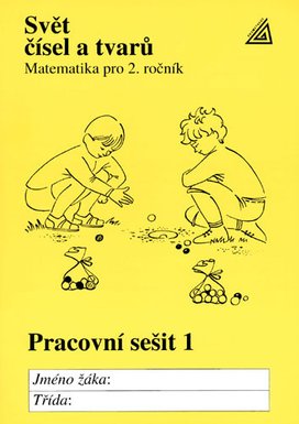 Svět čísel a tvarů Pracovní sešit 1