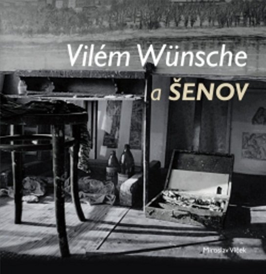 Vilém Wünsche a Šenov