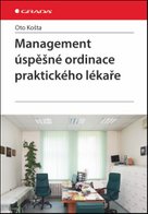 Management úspěšné ordinace praktického lékaře