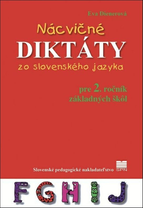 Nácvičné diktáty zo slovenského jazyka pre 2. ročník ZŠ