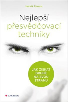 Nejlepší přesvědčovací techniky