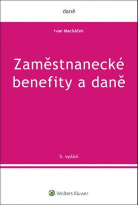 Zaměstnanecké benefity a daně