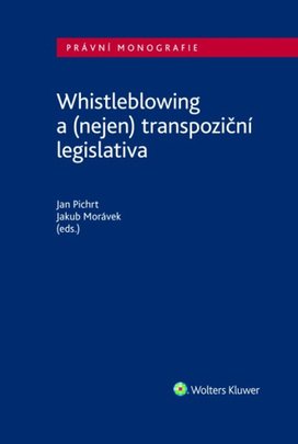 Whistleblowing a (nejen) tranpoziční legislativa
