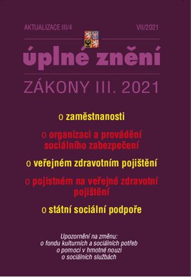 Aktualizace III/4 2021 – o organizaci a provádění sociálního zabezpečení