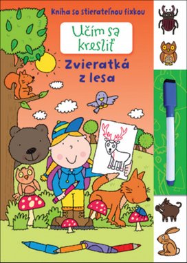 Učím sa kresliť - Zvieratká z lesa