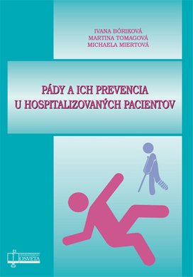 Pády a ich prevencia u hospitalizovaných pacientov