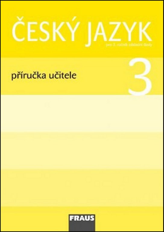Český jazyk 3 Příručka učitele