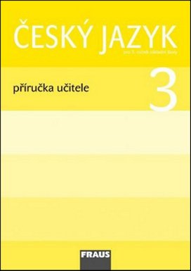 Český jazyk 3 Příručka učitele