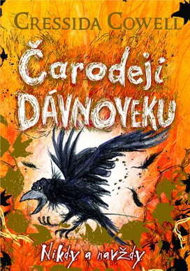 Čarodeji dávnoveku Nikdy a navždy