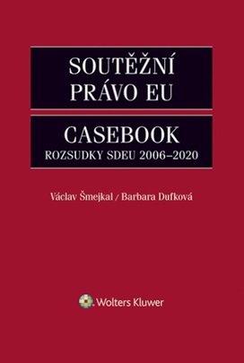 Soutěžní právo EU Casebook