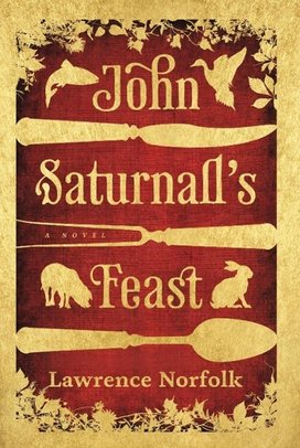 John Saturnall's Feast. Illustrated Edition