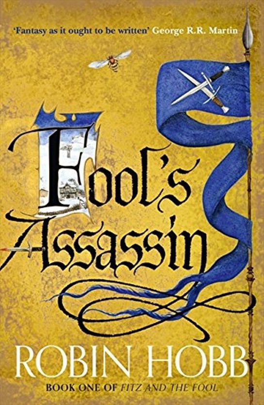 Fitz and the Fool 1. Fool's Assassin