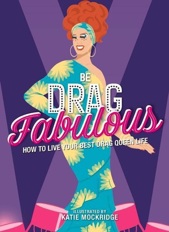 Be Drag Fabulous