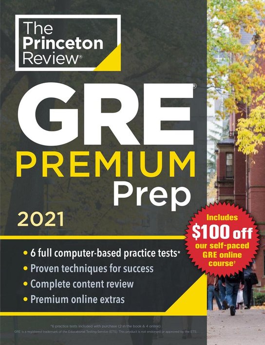 Princeton Review: Princeton Review GRE Premium Prep, 2021