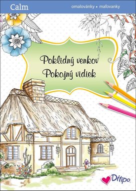 Poklidný venkov/Pokojný vidiek omalovánky/maľovanky