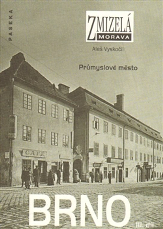 Brno III. díl
