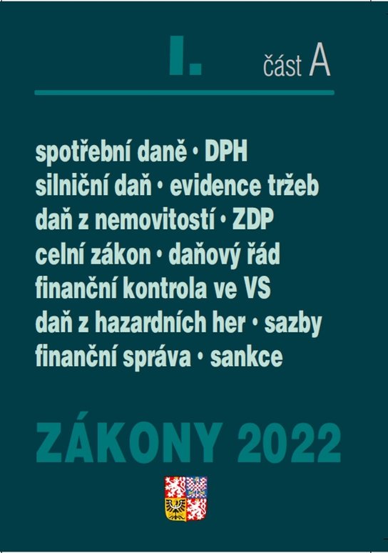 Zákony I/2022 část A – Daňové zákony