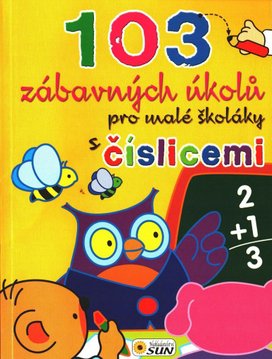 103 zábavných úkolů pro malé školáky s čislicemi