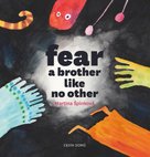 Fear A brother like no other