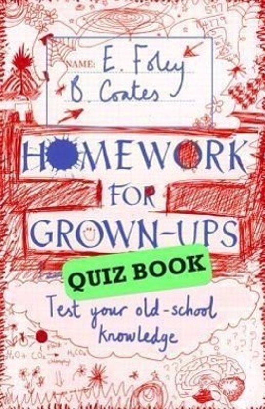 Homework for Grown-ups Quiz Book