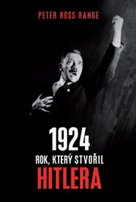 1924 Rok, který stvořil Hitlera