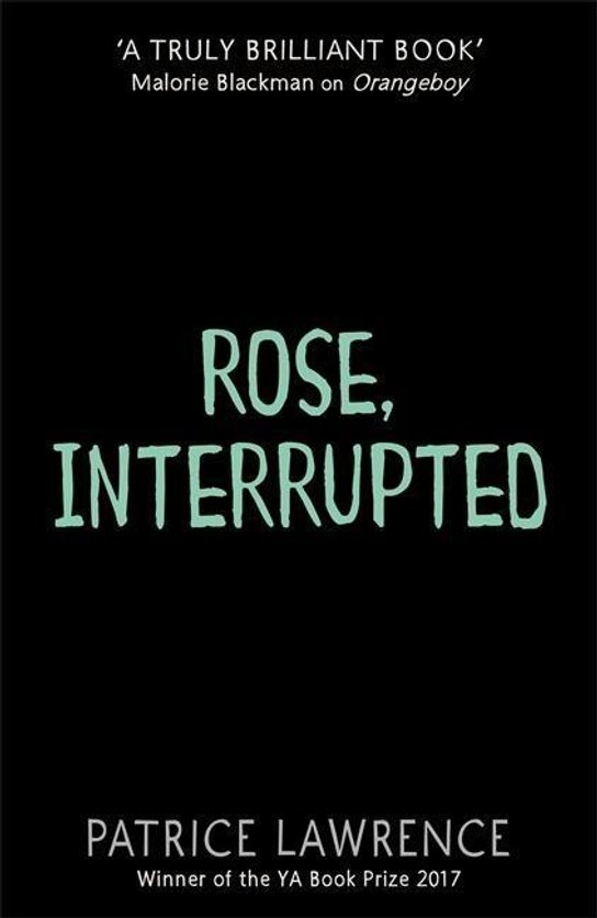 Rose, Interrupted