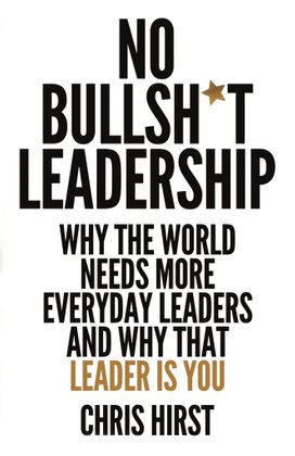 No Bullshit Leadership