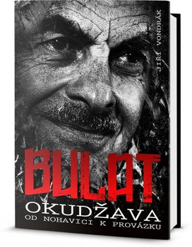 Bulat Okudžava Od Nohavici k Provázku