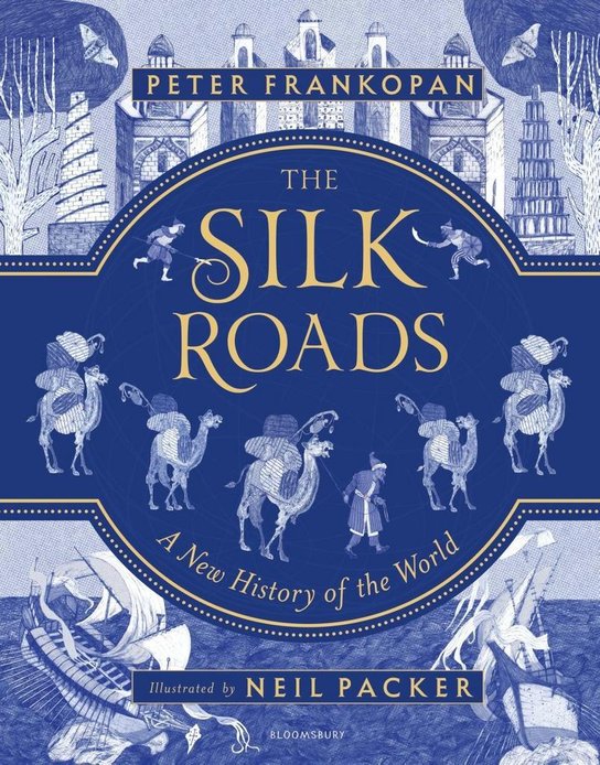 The Silk Roads. Illustrated Edition