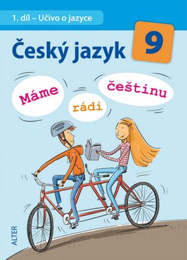 Český jazyk 9 Máme rádi češtinu