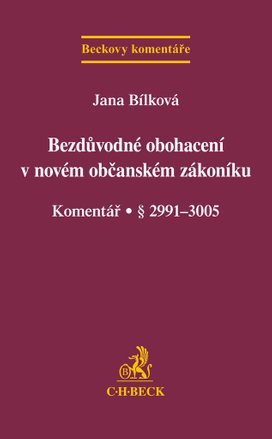 Bezdůvodné obohacení v novém občanském zákoníku Komentář