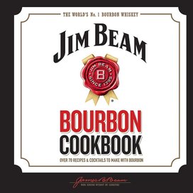 The Jim Beam Bourbon Cookbook
