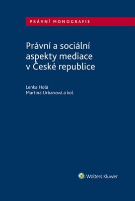Právní a sociální aspekty mediace v České republice