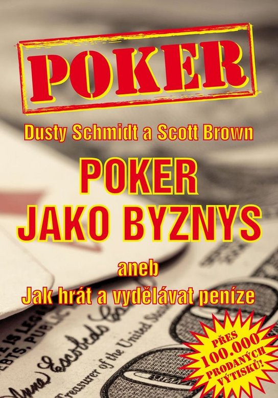 Poker Poker jako byznys