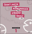 Český jazyk a komunikace pro střední školy 1.díl