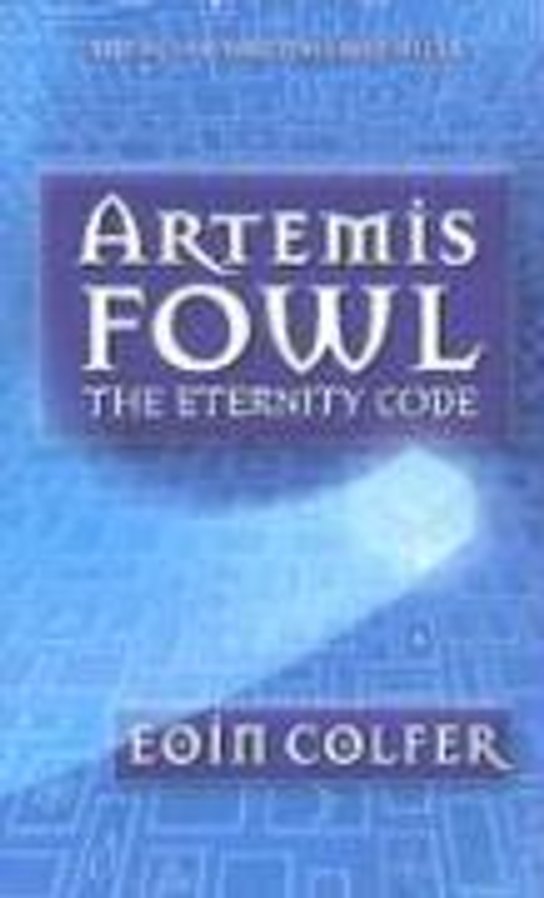 Artemis Fowl. The Eternity Code